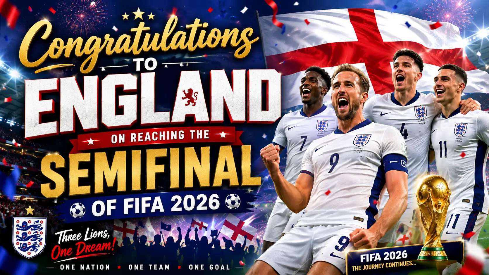 Congratulations to England on reaching the semifinal of FIFA 2026