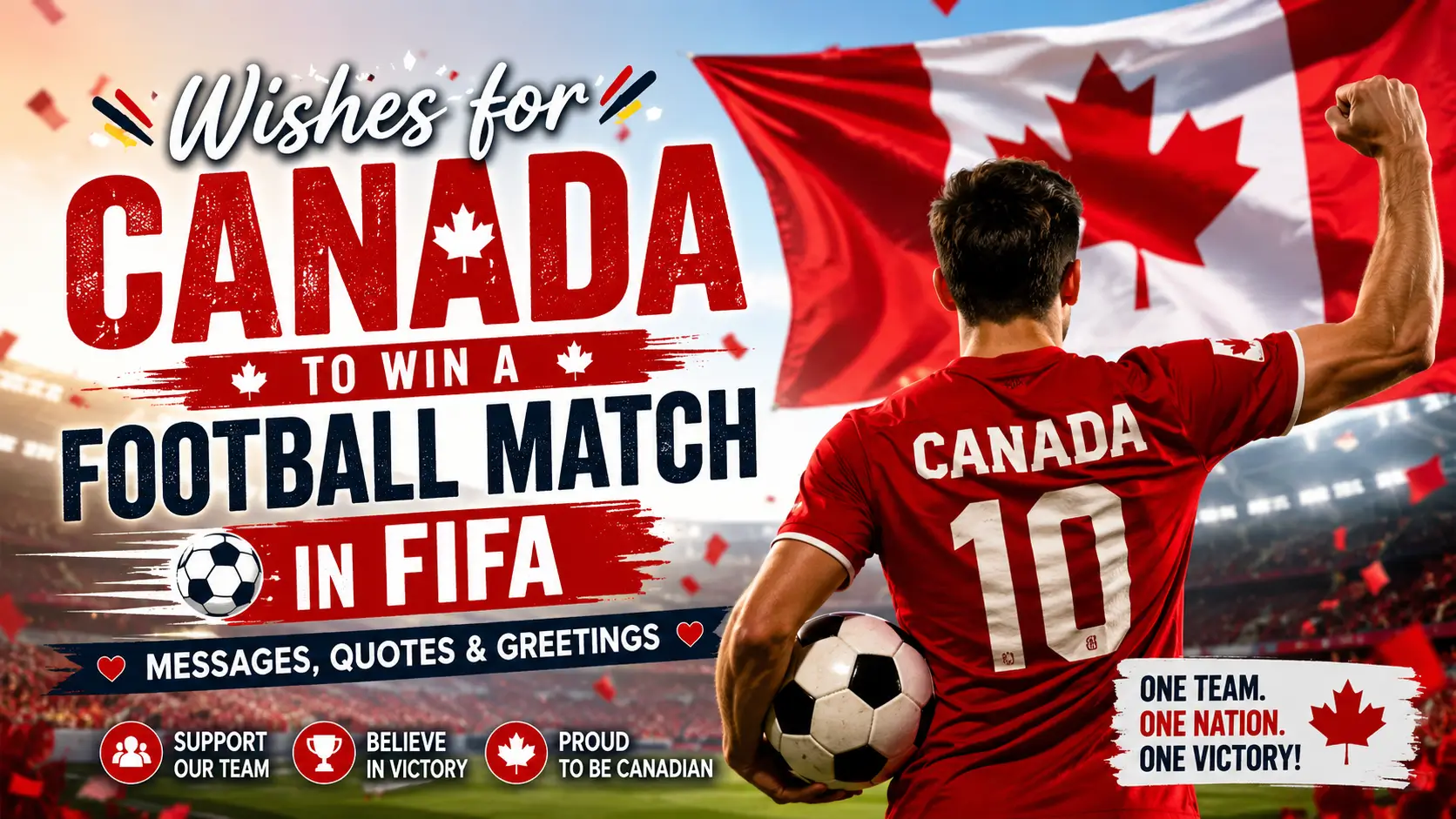 wishes for Canada to win a football match in FIFA